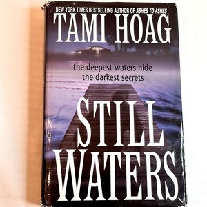 Tami Hoag “ Still Waters